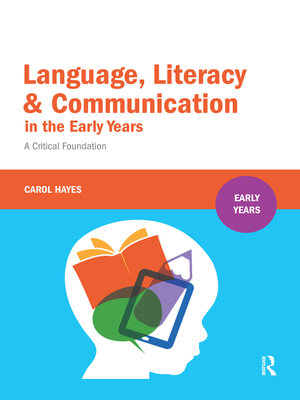 cover image of Language, Literacy and Communication in the Early Years